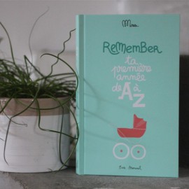 Remember, ta 1ère année de A à Z - Editions Minus - leli
